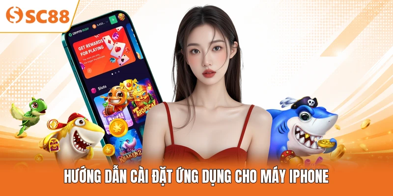 Hướng dẫn cài đặt ứng dụng cho máy iPhone