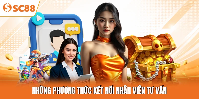 Những phương thức kết nối nhân viên tư vấn